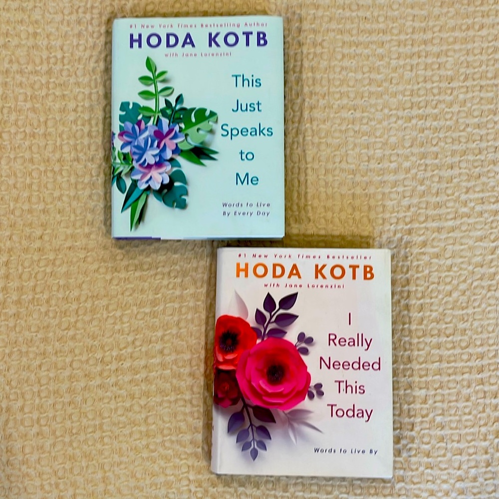 2 Hoda Kotb books This Just Speaks To Me & I Really Needed This Today